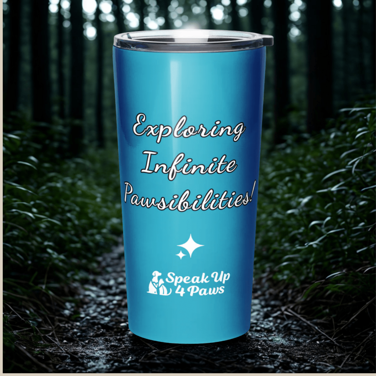 Infinite Pawsibilities - "Exploring Infinite Pawsibilities!" - Signature Tumbler (Color: Pelorous) - Tapered Tumbler - Speak Up 4 Paws