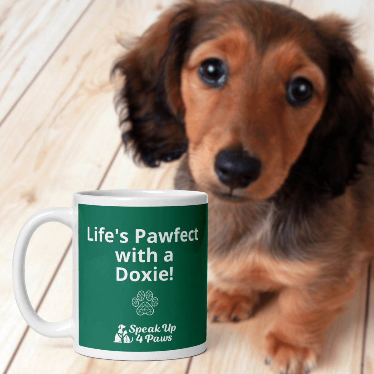 Pawfect Doxie - "Life's Pawfect with a Doxie!" - Signature Mug (Color: Tropical Rain Forest) - Coffee Mug - Speak Up 4 Paws