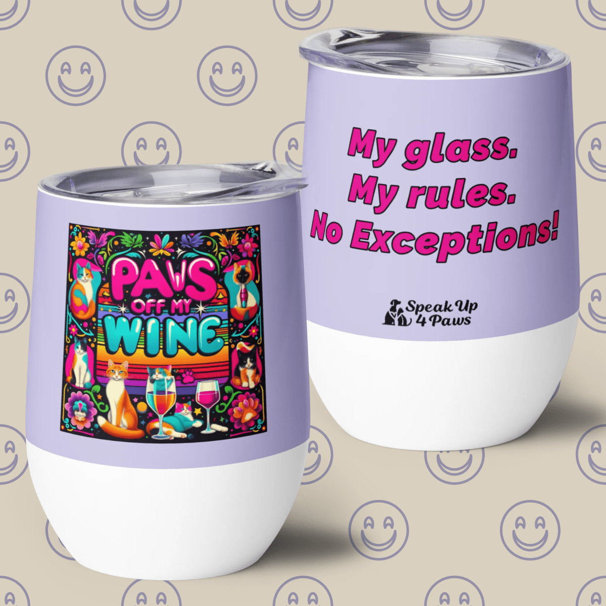 Neon Warning - "My glass. My rules. No Exceptions!" - Pawfect Vino Tumbler (Color: Melrose) - Wine Tumbler - Speak Up 4 Paws