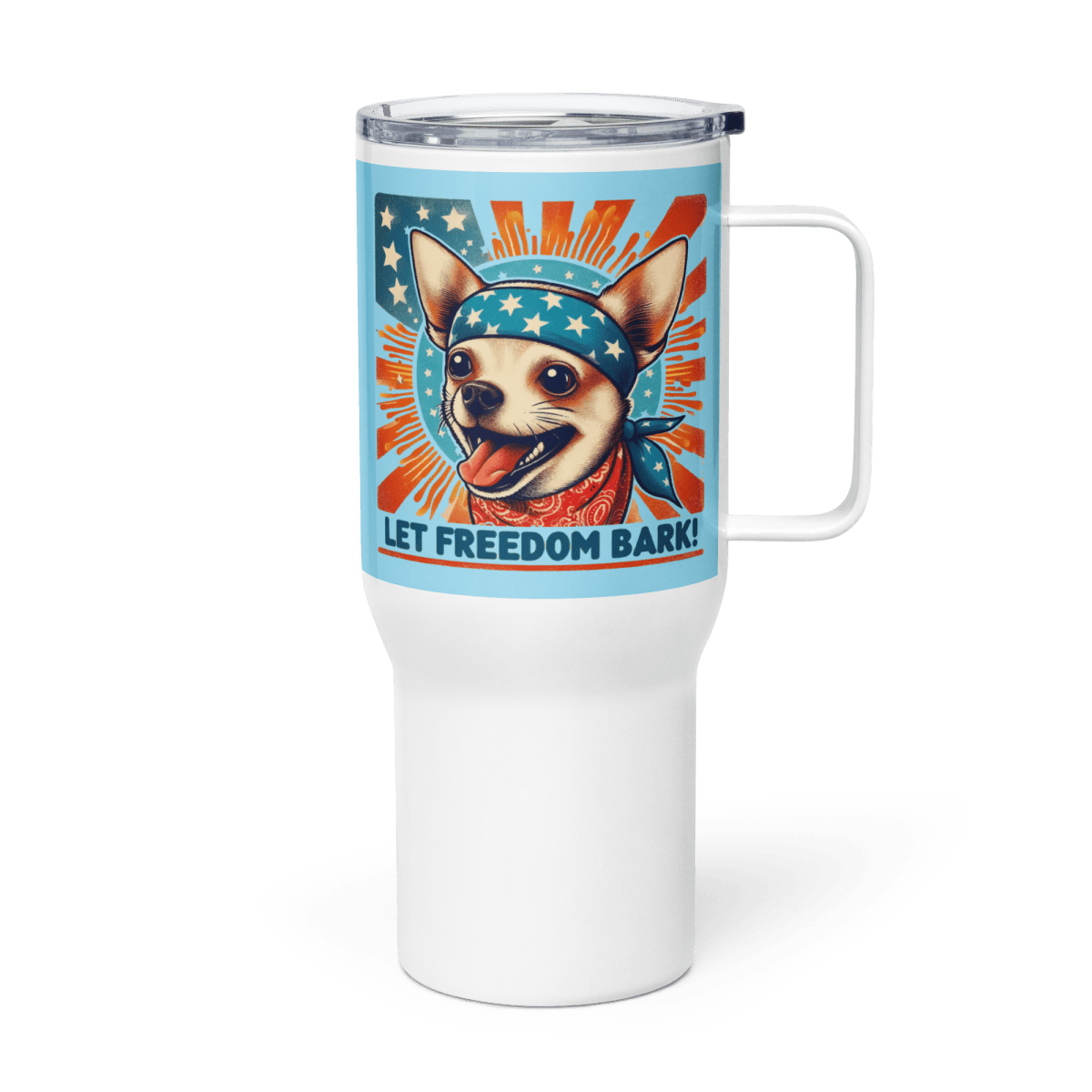 Bark of Freedom Trio - Chihuahua - "Unleash the Red, White & Woof!" - TrailMate Tumbler (Color: Columbia Blue) - Travel Mug - Speak Up 4 Paws
