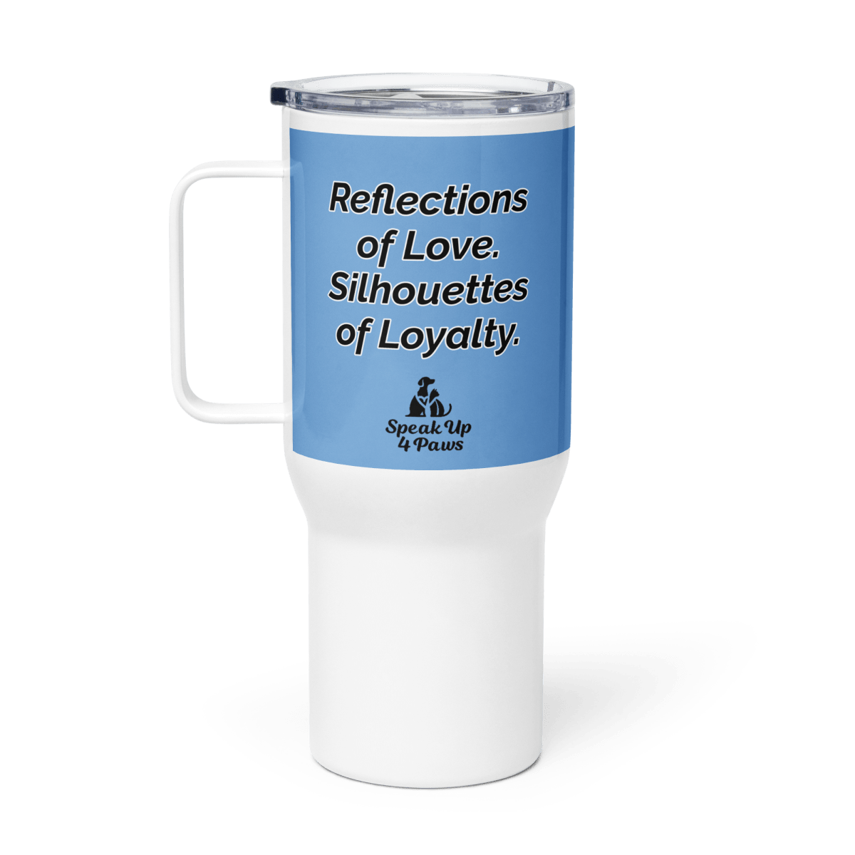Forest Reflections - "Reflections of Love. Silhouettes of Loyalty." - TrailMate Tumbler (Color: Jordy Blue) - Travel Mug - Speak Up 4 Paws