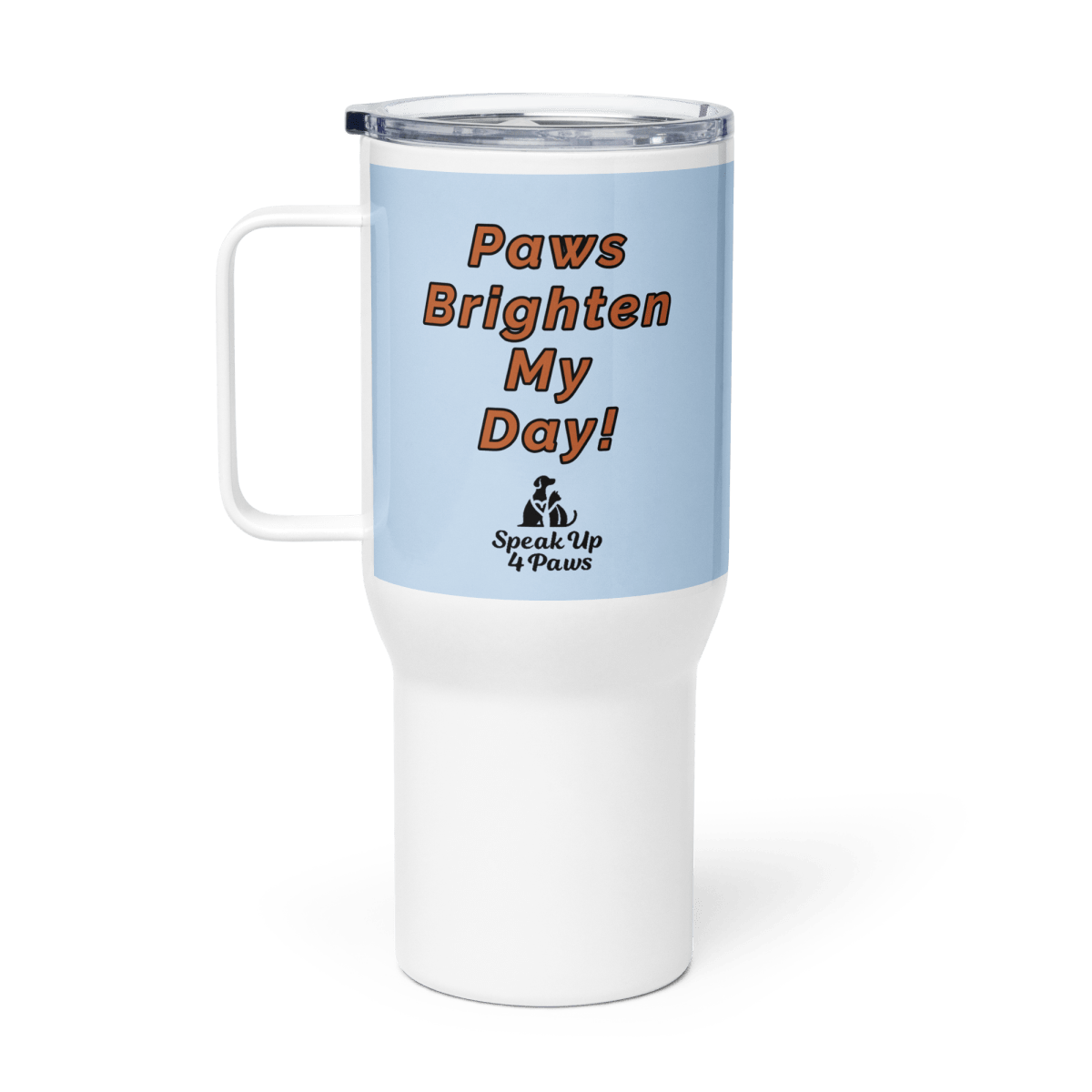 Radiant Companions - "Paws Brighten My Day!" - TrailMate Tumbler (Color: Pattens Blue) - Travel Mug - Speak Up 4 Paws