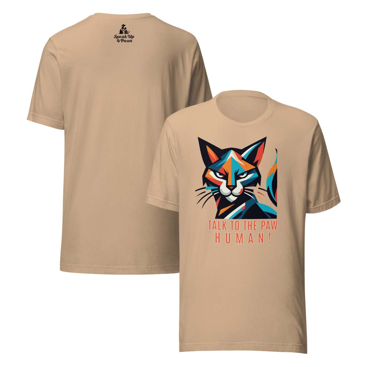 Defiant Feline - "Talk to the Paw Human!" - Signature Tee - Unisex Staple Tee - Speak Up 4 Paws