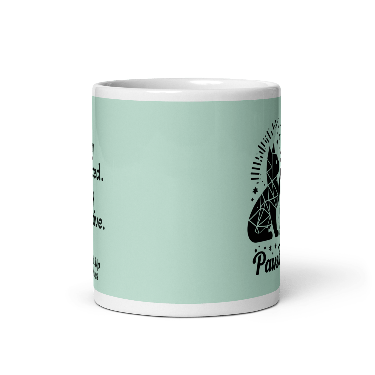 "Stay balanced. Stay pawsitive." - Mug - Coffee Mug - Speak Up 4 Paws