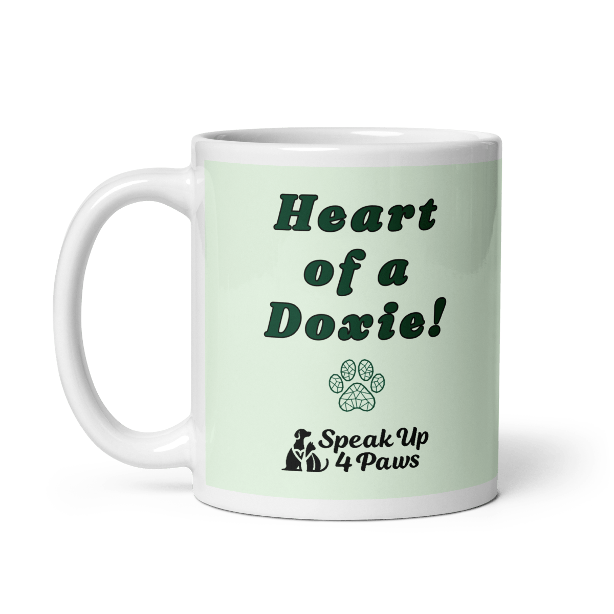 Heart of a Doxie - "Heart of a Doxie!" - Signature Mug (Color: Honeydew) - Coffee Mug - Speak Up 4 Paws