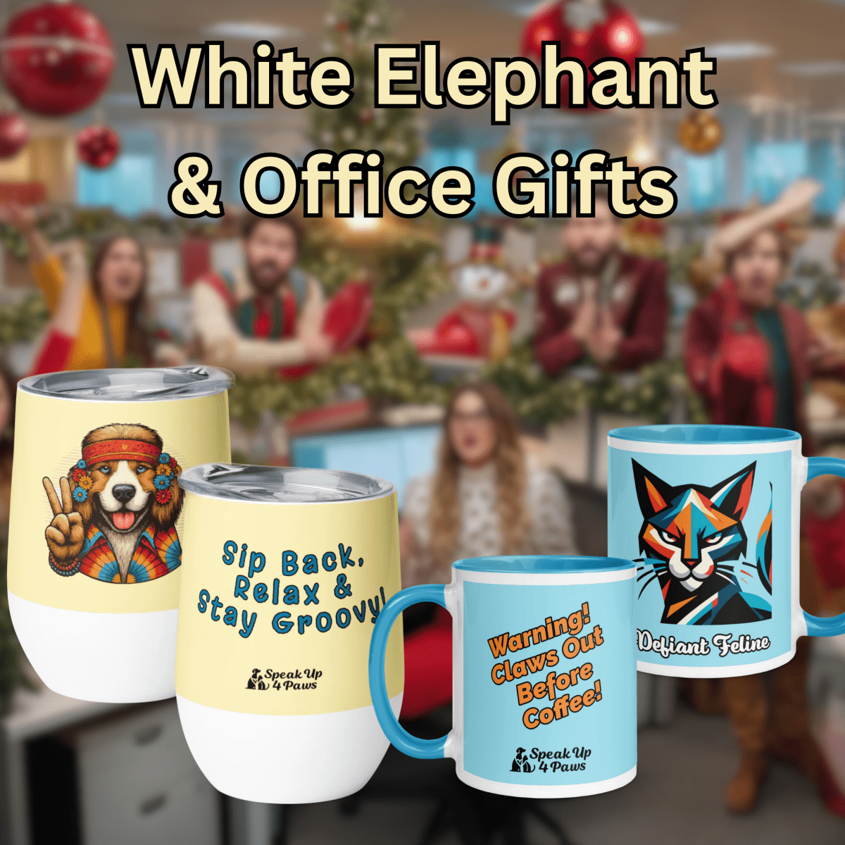White Elephant & Office Party Gifts - Speak Up 4 Paws