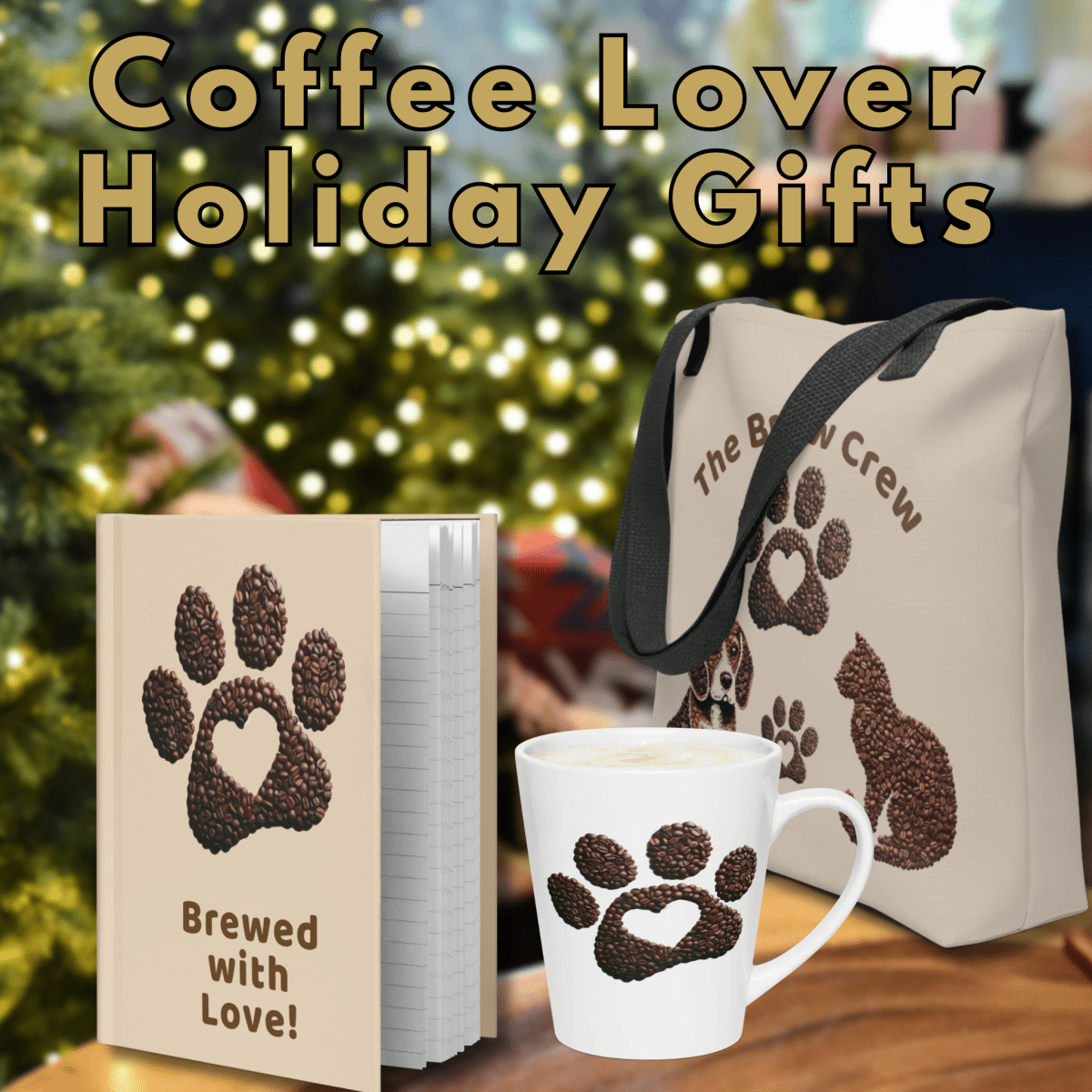 Coffee Lover Holiday Gifts - Speak Up 4 Paws