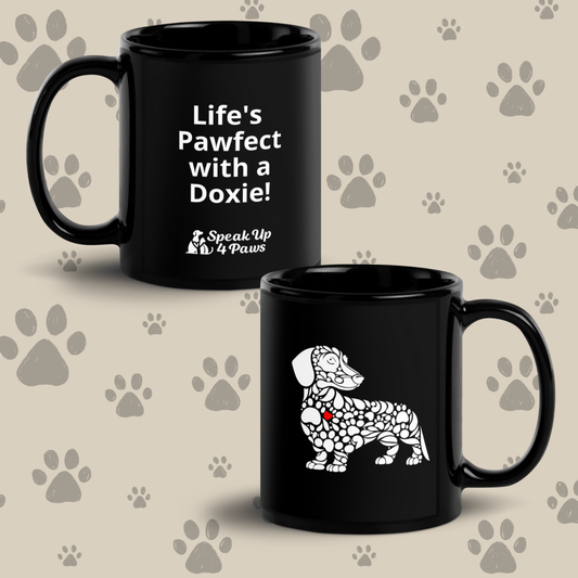 Pawfect Doxie Mug - Black Coffee Mug - Speak Up 4 Paws