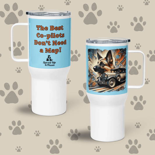 Canine Cruiser - "Best Co - pilots Don't Need a Map!" - TrailMate Tumbler (Color: Columbia Blue) - Travel Mug - Speak Up 4 Paws