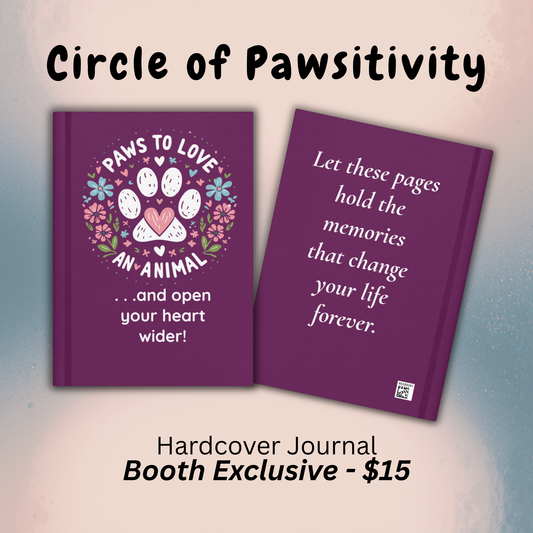 Circle of Pawsitivity Journal (Booth Exclusive)