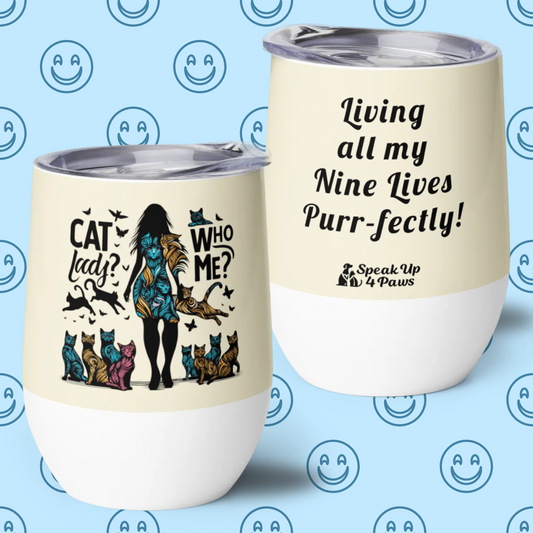 Feline Reverie - "Living all my Nine Lives Purr-fectly!" - Pawfect Vino Tumbler (Color: Apricot White)