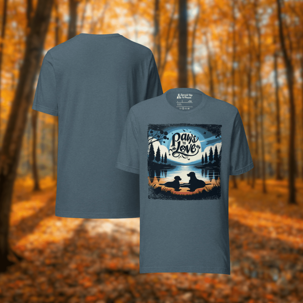 Forest Reflections - Everyday Tee | COLORS: Autumn, Heather Slate, Steel Blue, Pebble - Unisex Staple Tee - Speak Up 4 Paws