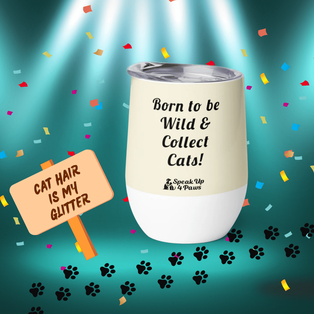 Feline Reverie - "Born to be Wild & Collect Cats!" - Pawfect Vino Tumbler (Color: Apricot White) - Wine Tumbler - Speak Up 4 Paws