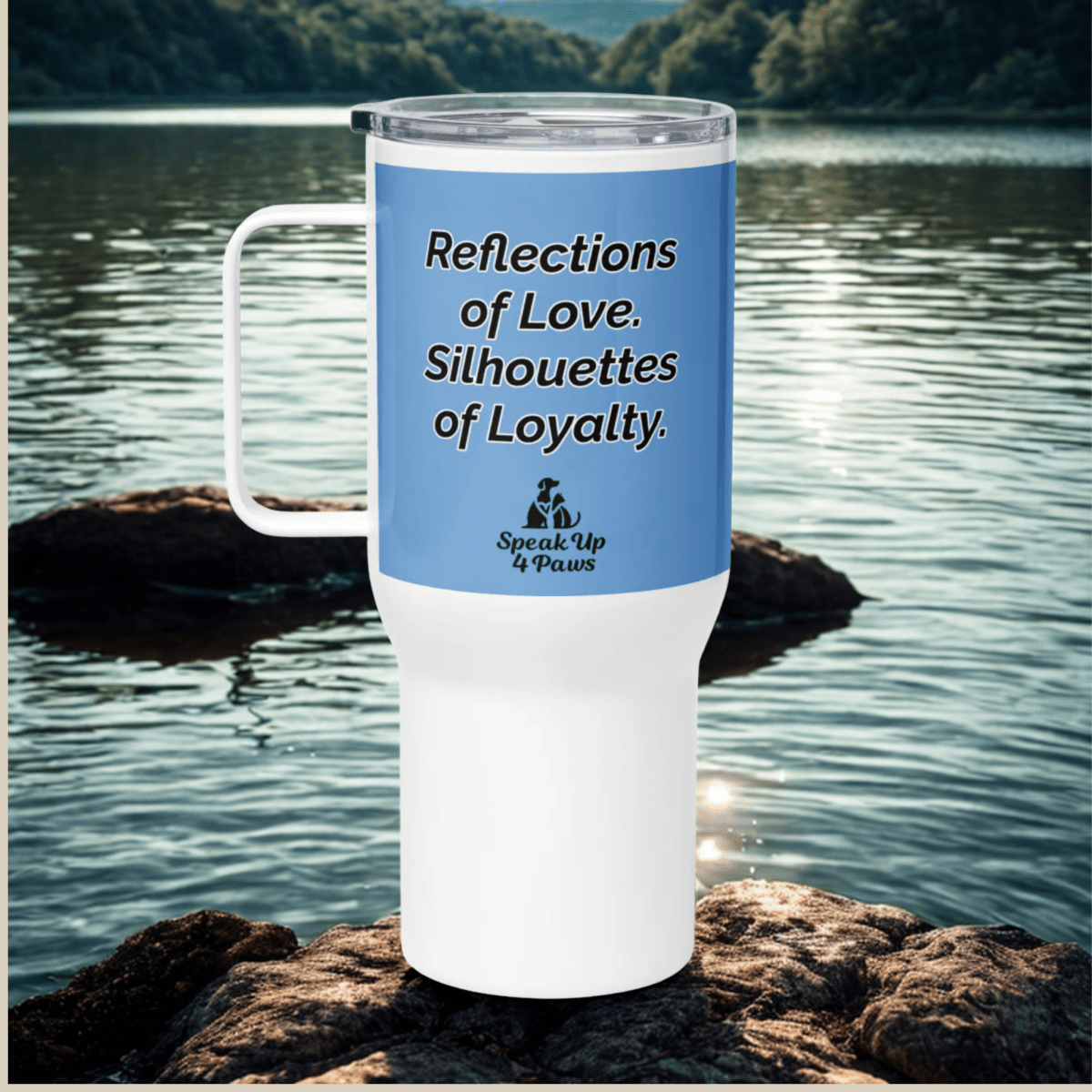 Forest Reflections - "Reflections of Love. Silhouettes of Loyalty." - TrailMate Tumbler (Color: Jordy Blue) - Travel Mug - Speak Up 4 Paws