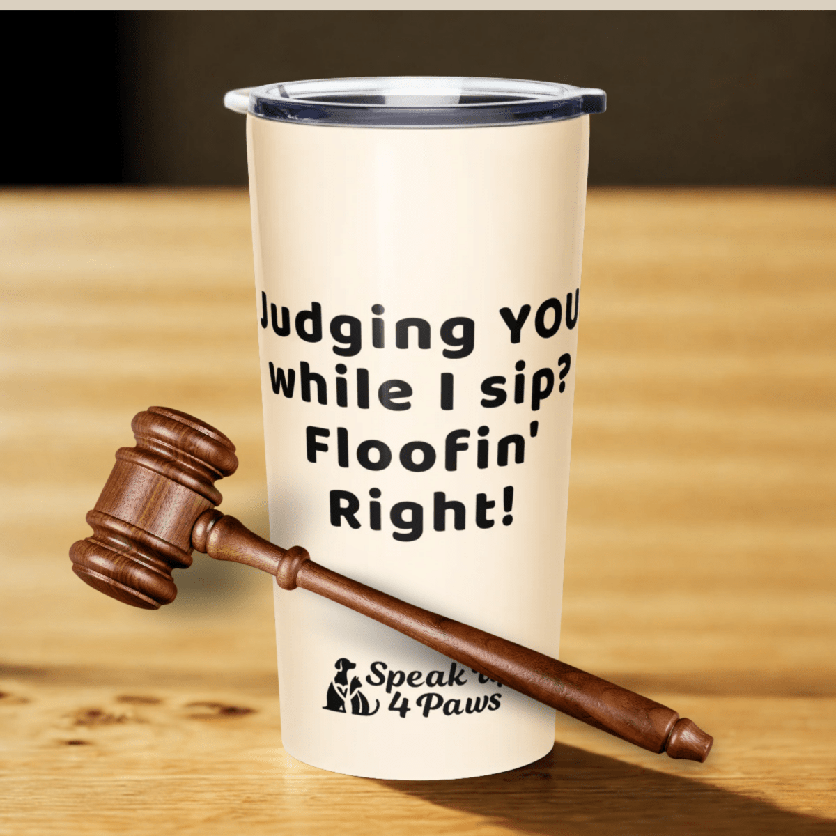 Sir Floofalot - "Judging YOU while I sip? Floofin' Right!" - Signature Tumbler (Color: Papaya Whip) - Tapered Tumbler - Speak Up 4 Paws