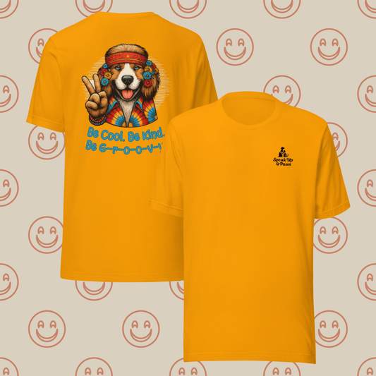 Groovy Canine - "Be Cool. Be Kind. Be Groovy!" - Signature Back Story Tee - Unisex Staple Tee - Speak Up 4 Paws