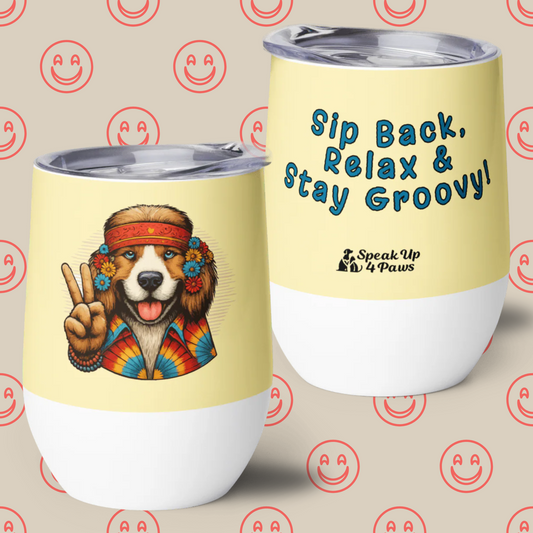 Groovy Canine - "Sip Back, Relax & Stay Groovy!" - Pawfect Vino Tumbler (Color: Banana Mania)