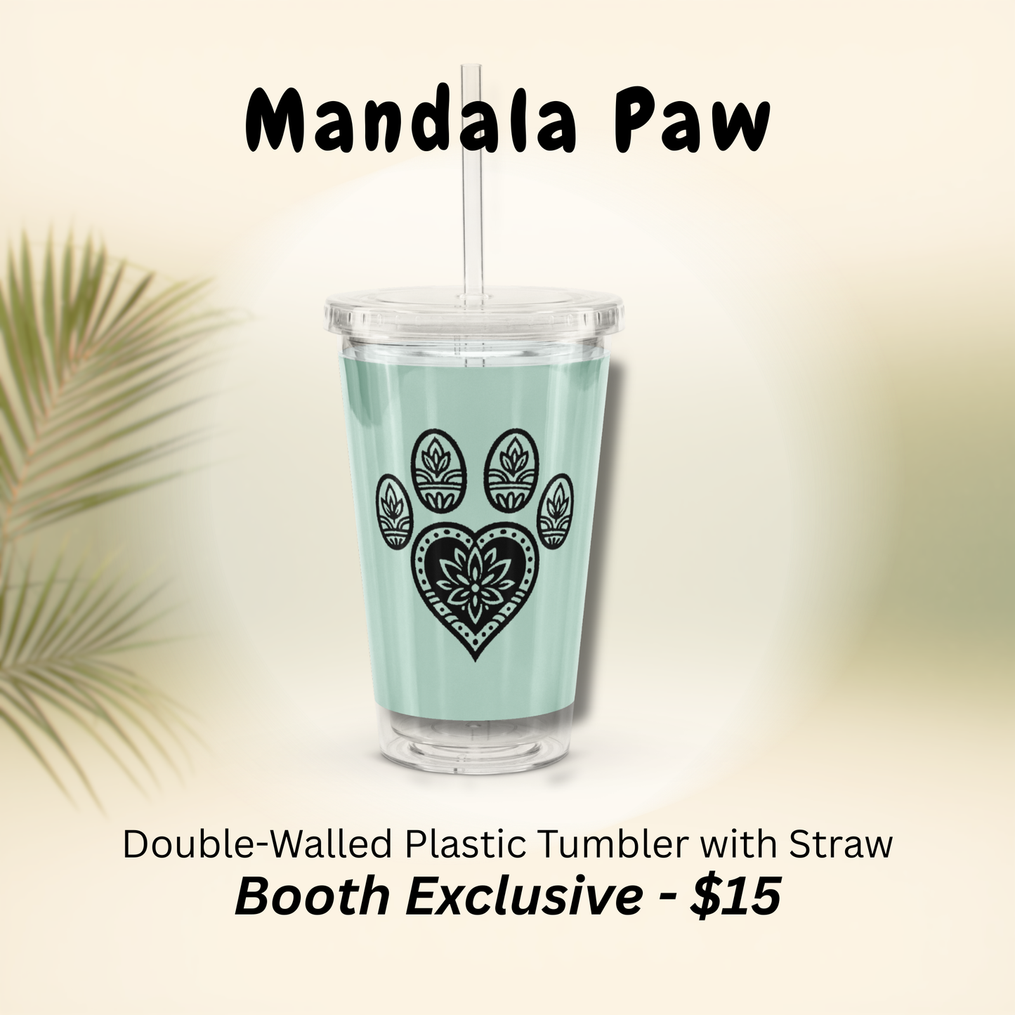 Mandala Paw Plastic Tumbler (Booth Exclusive)