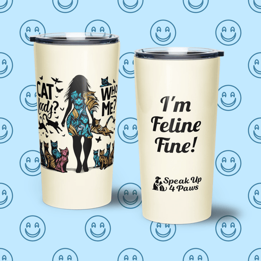 Feline Reverie - "I'm Feline Fine!" - Signature Tumbler (Color: Apricot White) - Tapered Tumbler - Speak Up 4 Paws