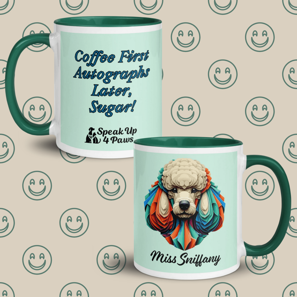 Miss Sniffany - "Coffee First Autographs Later, Sugar!" - Vivid Mug (Color: Humming Bird | Dark Green) - Coffee Mug - Inside Color - Speak Up 4 Paws