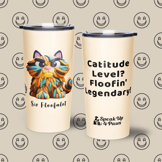 Sir Floofalot - "Catitude Level? Floofin' Floofin Legendary!" - Signature Tumbler (Color: Papaya Whip) - Tapered Tumbler - Speak Up 4 Paws