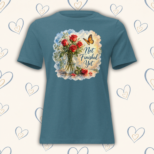 Not Finished Yet - Women's Tee