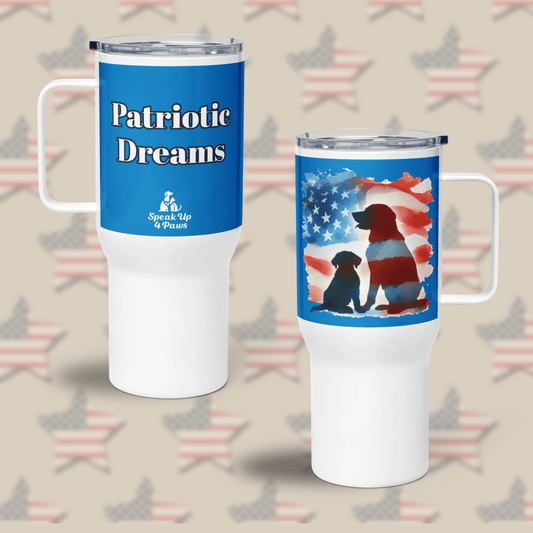 Patriotic Dreams - "Patriotic Dreams" - TrailMate Tumbler (Color: Navy Blue) - Travel Mug - Speak Up 4 Paws