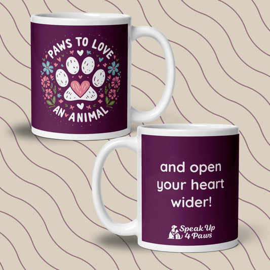 "Paws to Love an Animal" - Mug - Coffee Mug - Speak Up 4 Paws