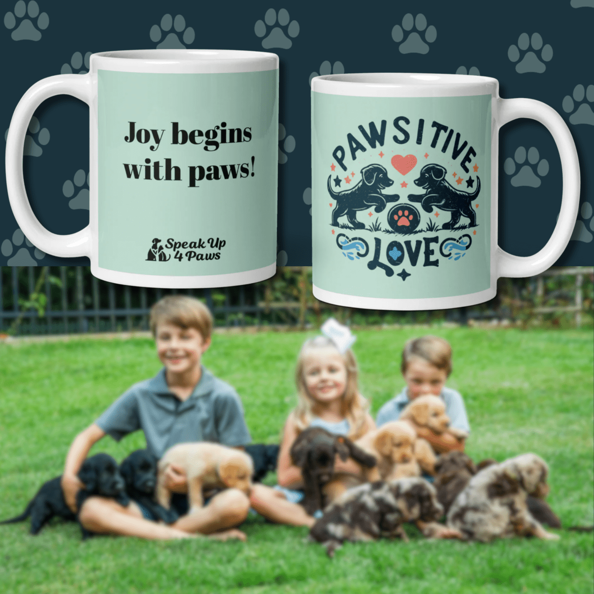 "Joy begins with paws!" - Mug - Coffee Mug - Speak Up 4 Paws
