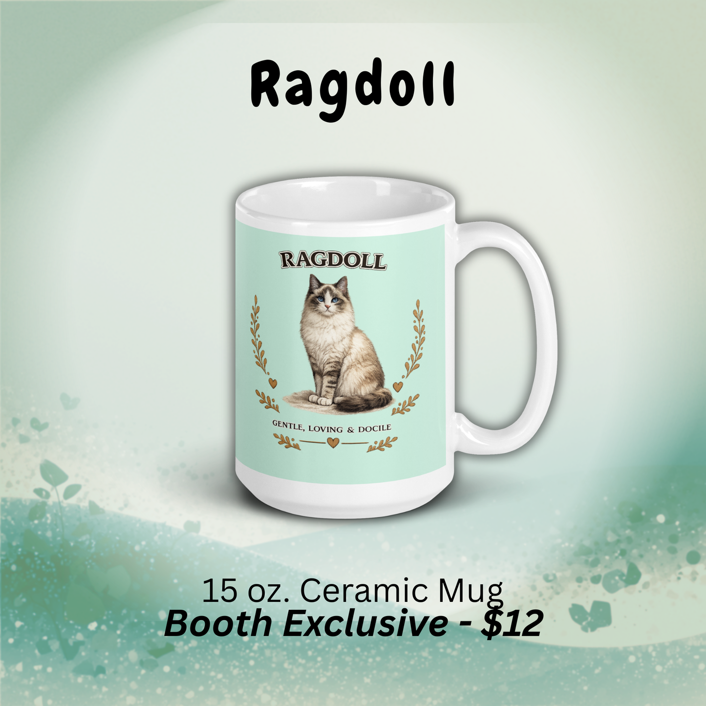 Ragdoll Mug (Booth Exclusive)