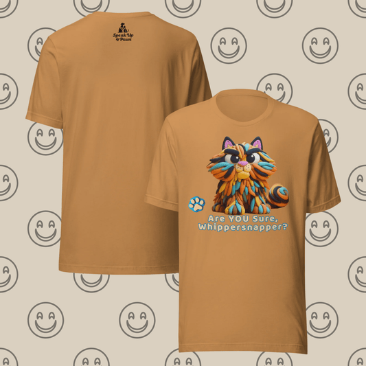 Sir Floofalot - "Are YOU Sure, Whippersnapper?" - Signature Tee - Unisex Staple Tee - Speak Up 4 Paws