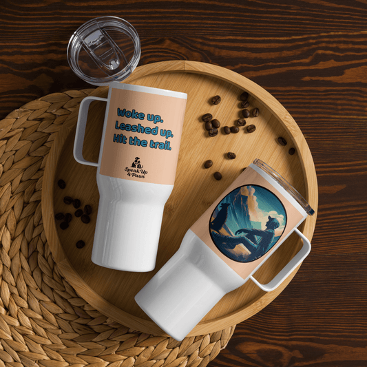 Dawn's Embrace - "Woke up. Leashed up. Hit the trail." - Pawfect Journey Travel Mug (Color: Peach) - Travel Mug - Speak Up 4 Paws