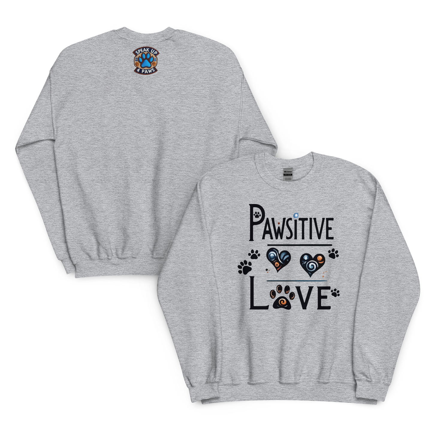 Pawsitive Love - Preshrunk Sweatshirt