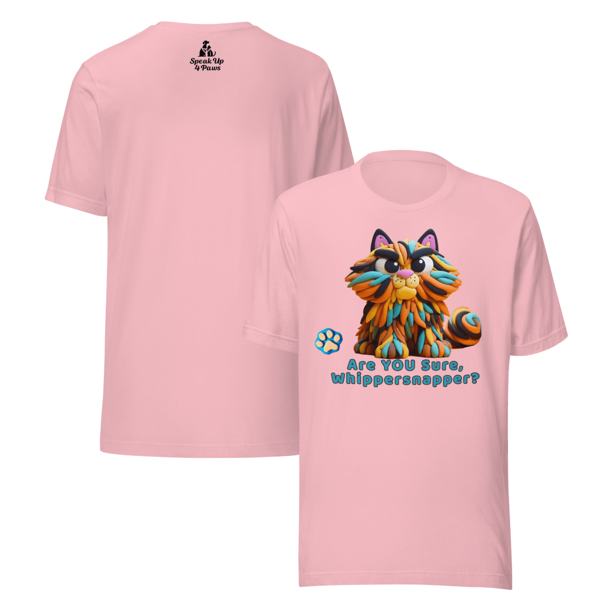 Sir Floofalot - "Are YOU Sure, Whippersnapper?" - Signature Tee - Unisex Staple Tee - Speak Up 4 Paws