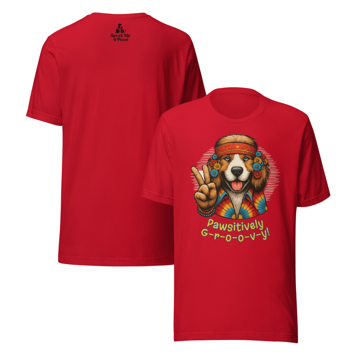 Groovy Canine - "Pawsitively Groovy" - Signature Tee - Speak Up 4 Paws