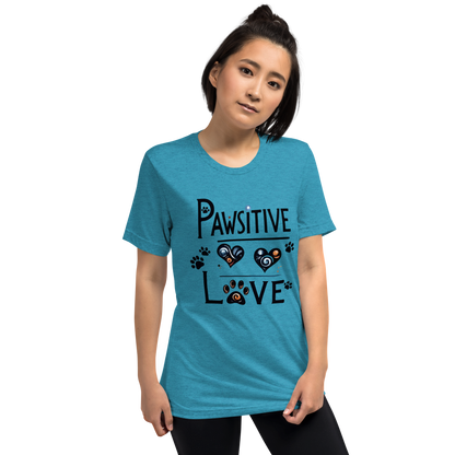 Pawsitive Love -Tri-Blend Tee