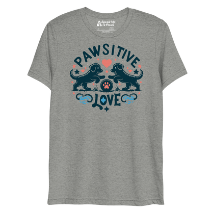 Sketchy Tails - Pawsitive Love - Tri-Blend Tee