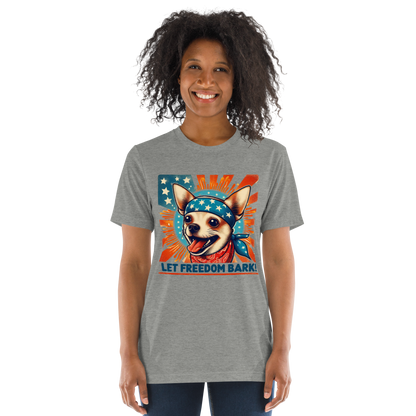 Freedom Chihuahua -Tri-Blend Tee