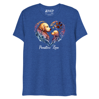 Golden Bond - Pawsitive Love - Tri-Blend Tee